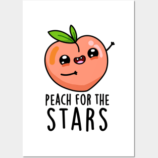 Peach For The Stars Funny Fruit Pun Posters and Art